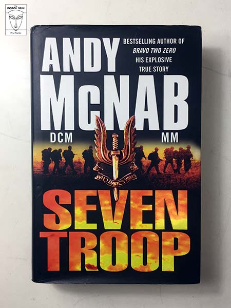 Andy McNab - Seven Troop